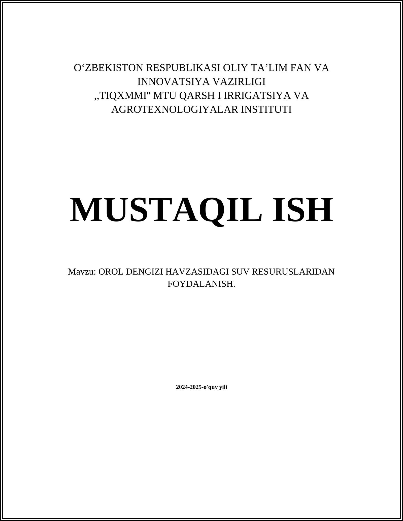 OROL DENGIZI HAVZASIDAGI SUV RESURUSLARIDAN FOYDALANISH