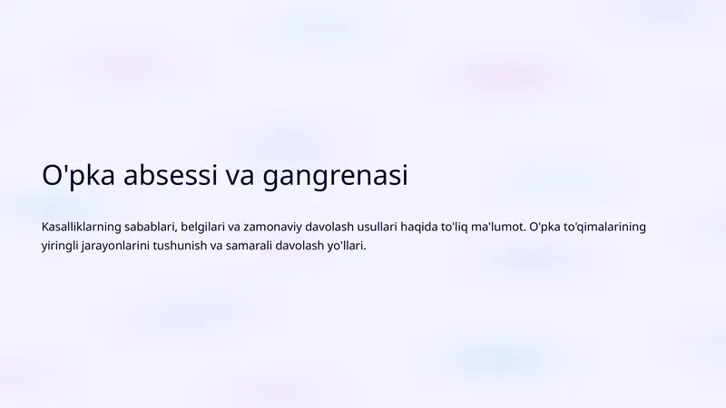 O'pka absessi va gangrenasi