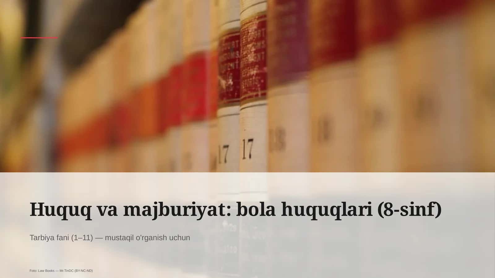 Huquq va majburiyat: bola huquqlari (8-sinf)