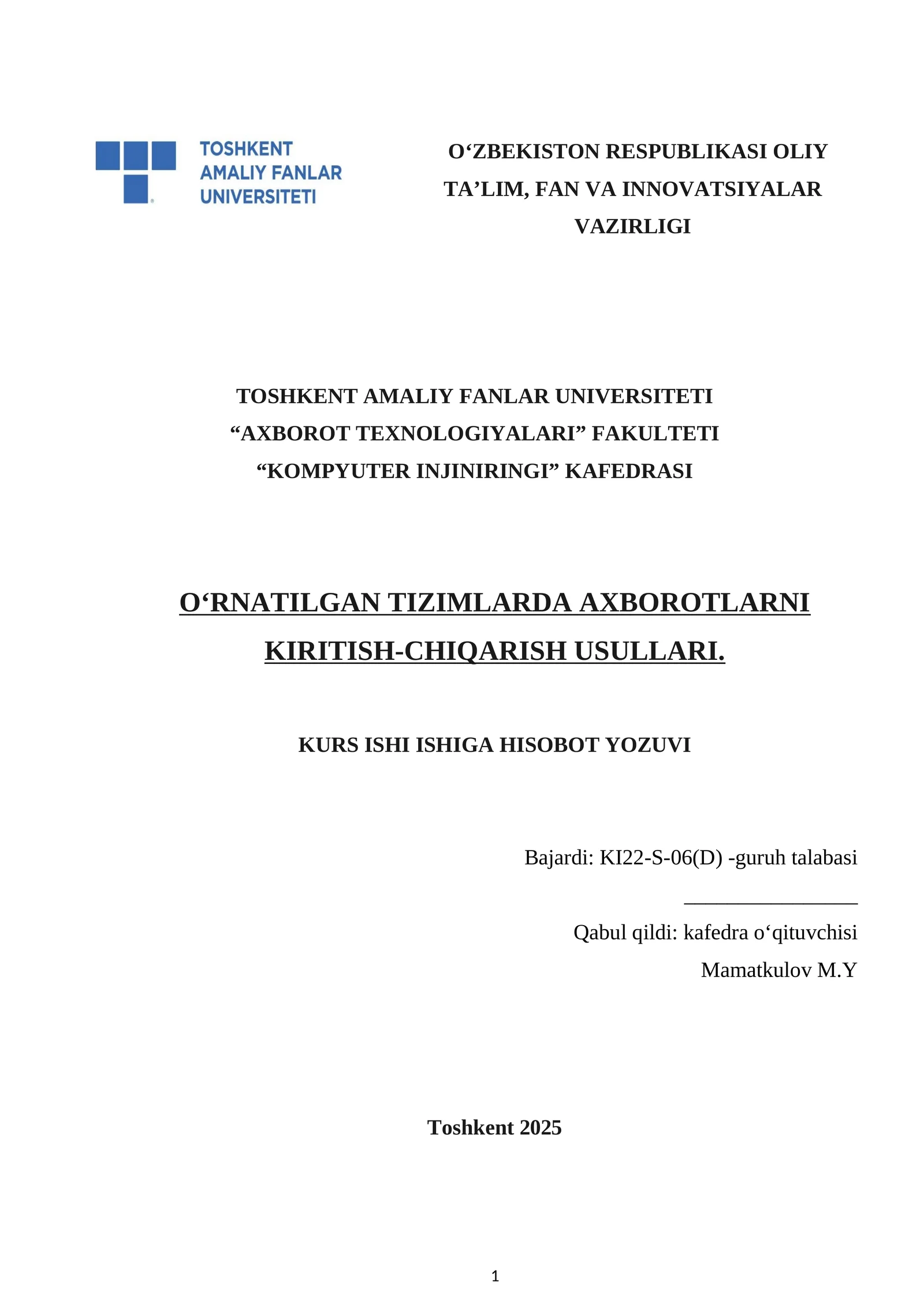 TIZIMLARDA AXBOROTLARNI KIRITISH-CHIQARISH USULLARI