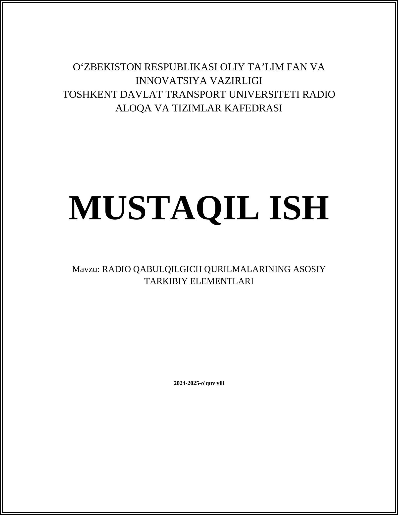 RADIO QABULQILGICH QURILMALARINING ASOSIY TARKIBIY ELEMENTLARI