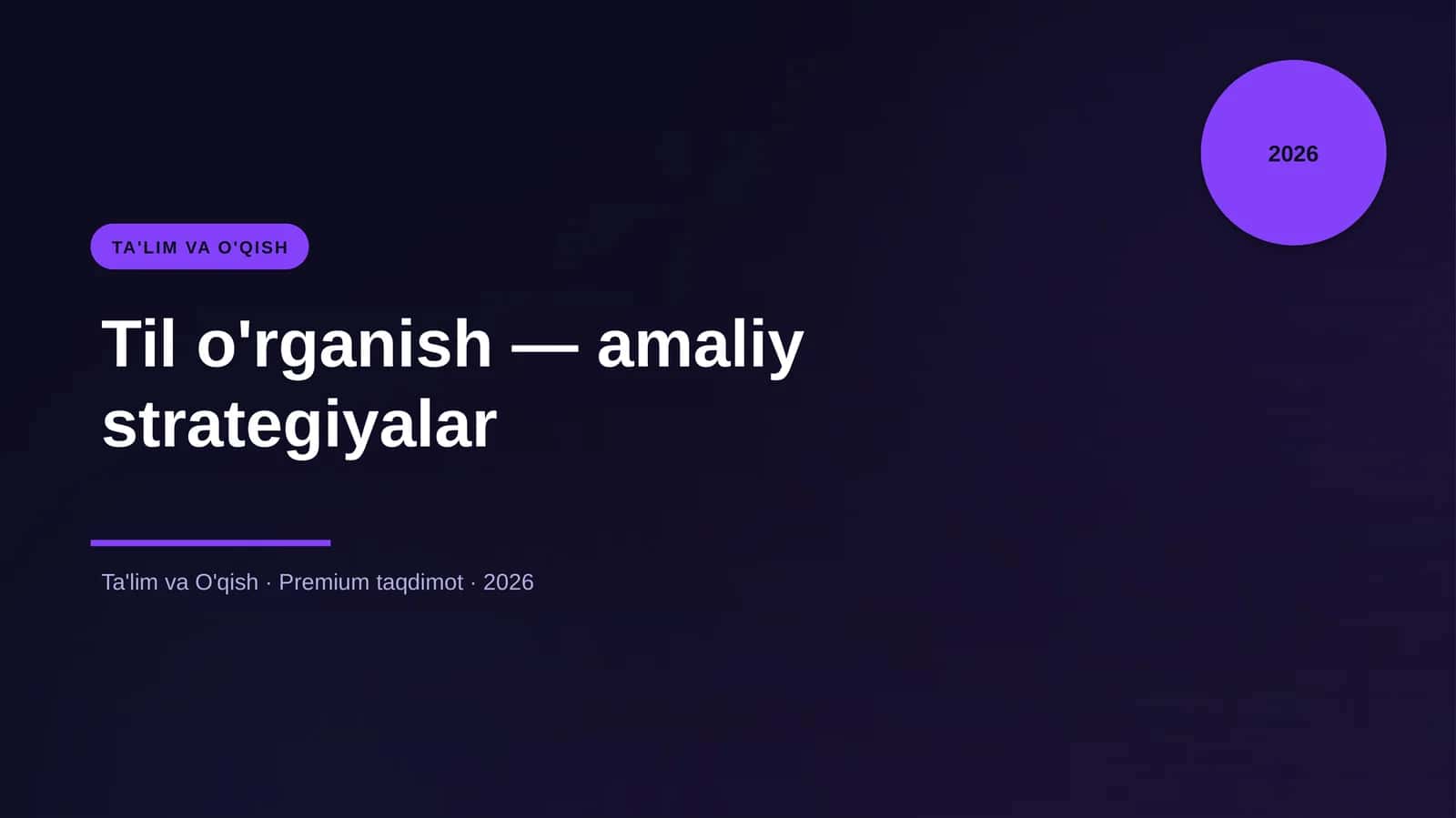 Til o'rganish — amaliy strategiyalar