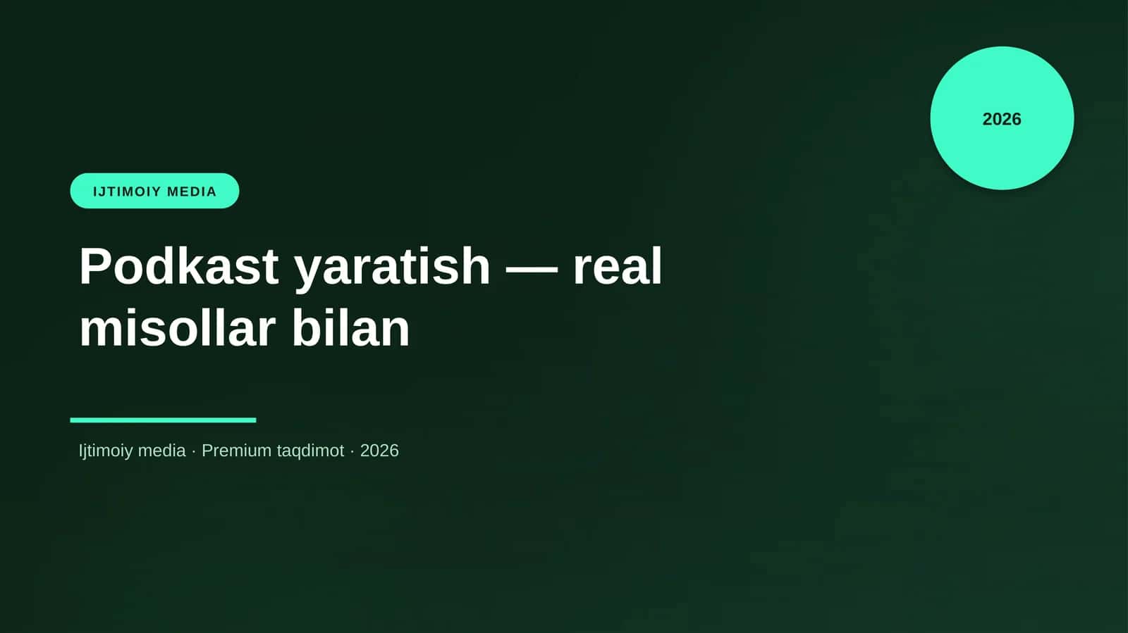 Podkast yaratish — real misollar bilan