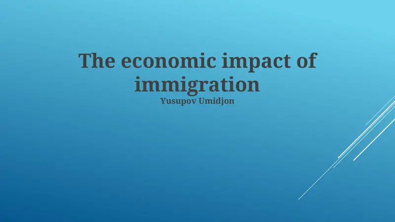 The economic impact of immigration