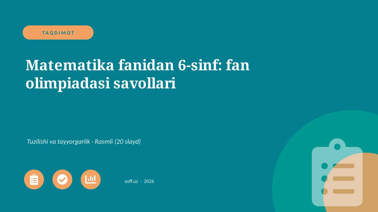 Matematika fanidan 6-sinf: fan olimpiadasi savollari