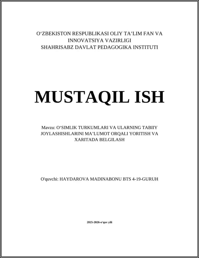 Oʻsimlik Turkumlari va Ularning Tabiiy Joylashishlarini Maʼlumot Orqali Yoritish va Xaritada Belgilash