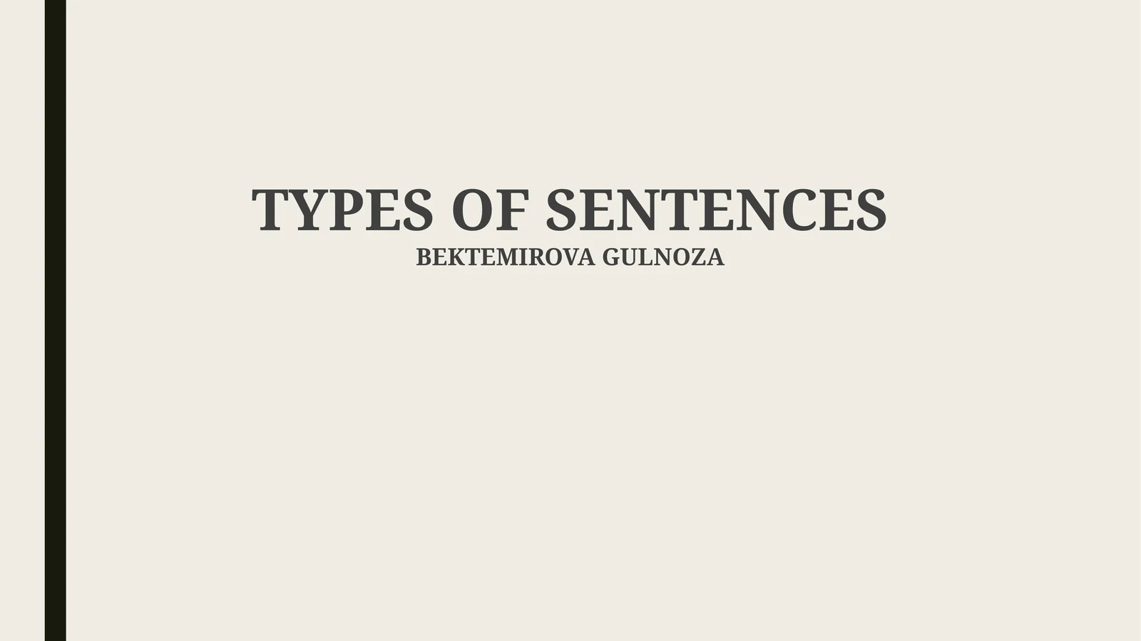 TYPES OF SENTENCES
