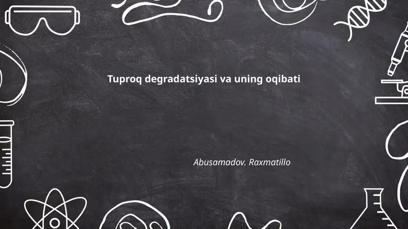 Tuproq Degradatsiyasi va uning Oqibati
