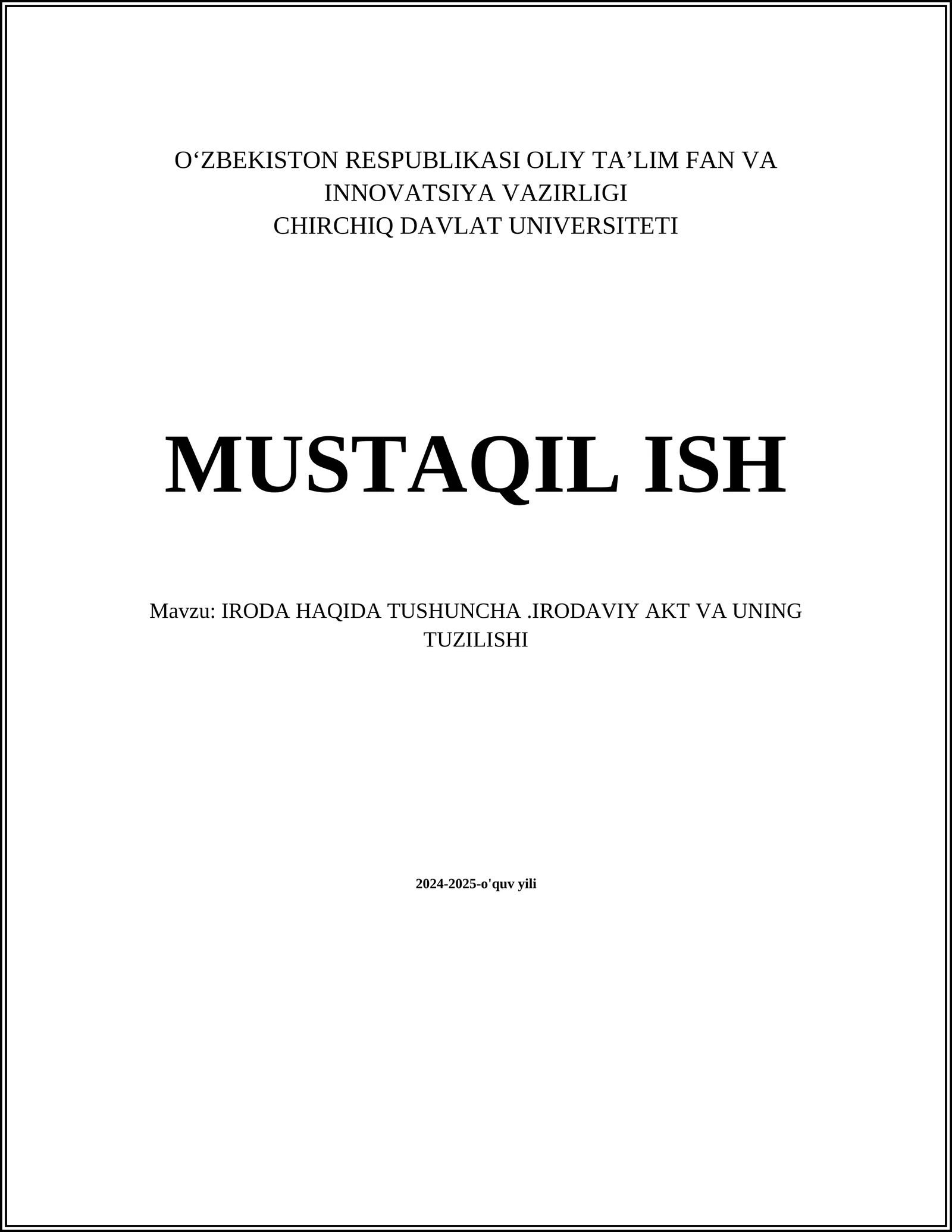 IRODA HAQIDA TUSHUNCHA.IRODAVIY AKT VA UNING TUZILISHI