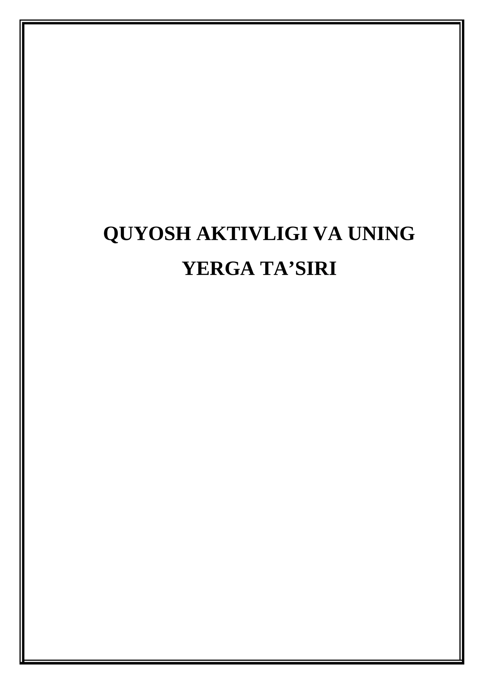 Quyosh aktivligi va uning yerga ta'siri