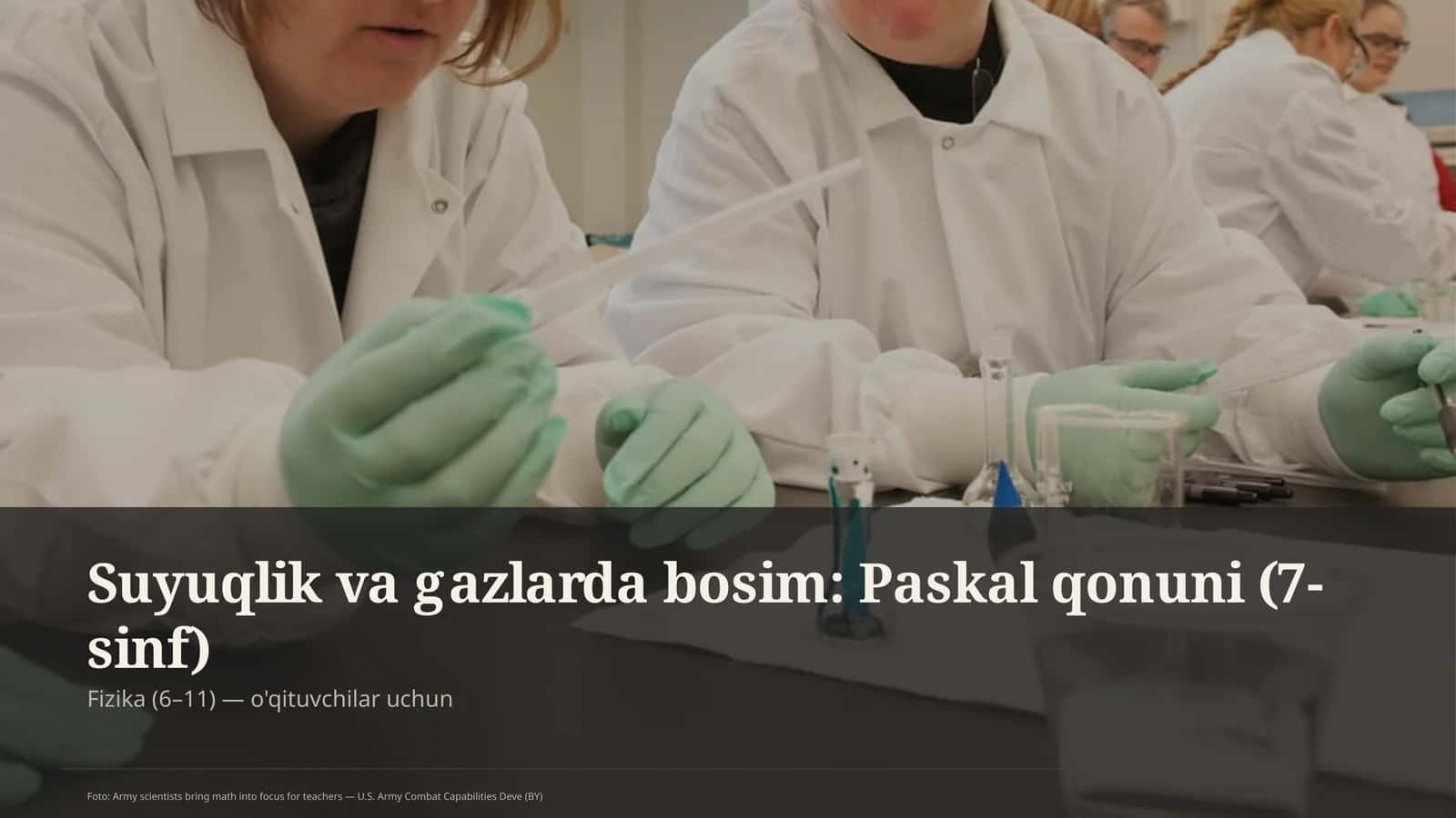 Suyuqlik va gazlarda bosim: Paskal qonuni (7-sinf)