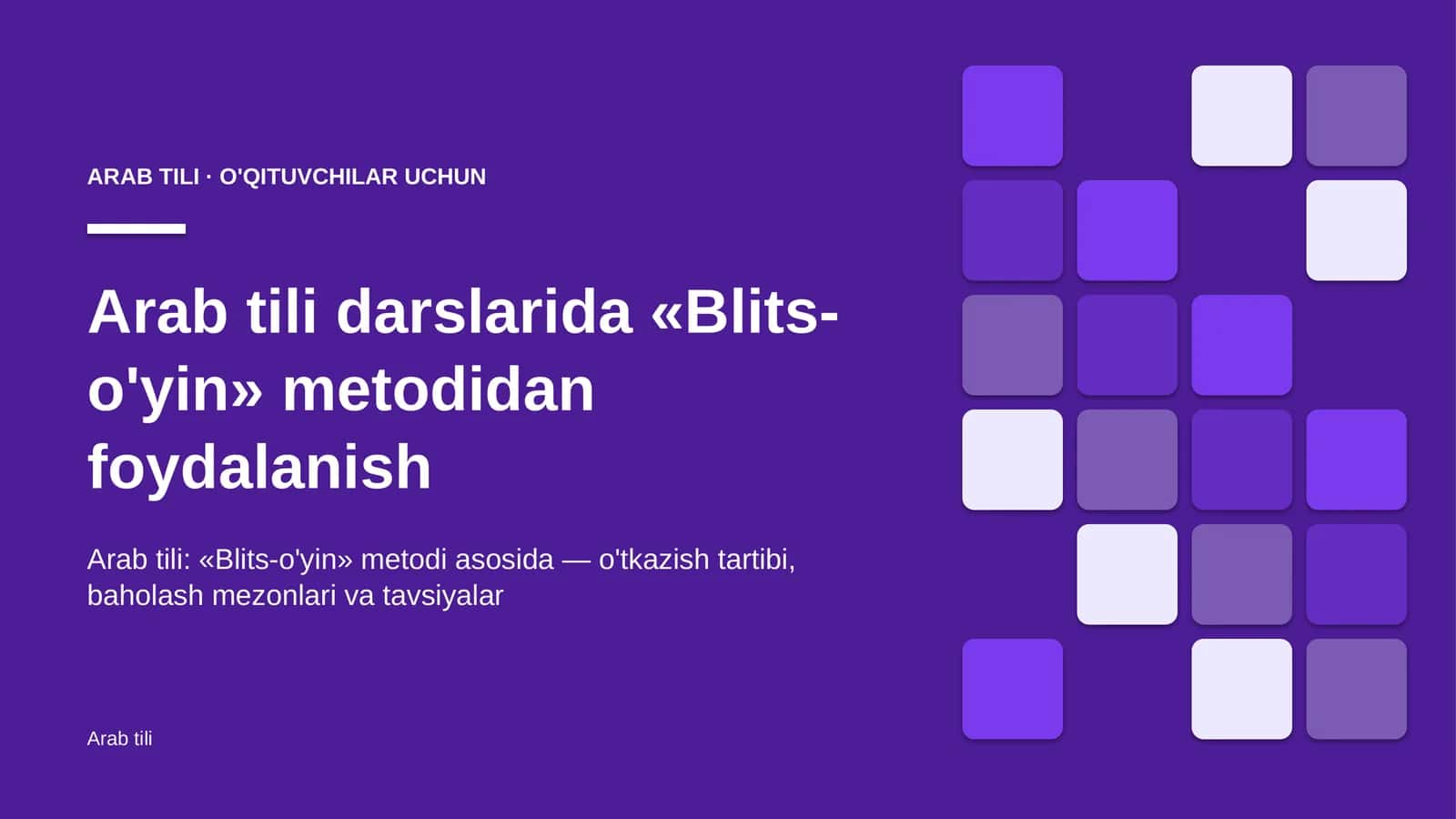 arab tili darslarida blits o'yin metodidan foydalanish 4735