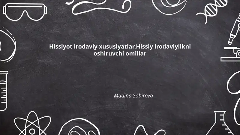 Hissiyot irodaviy xususiyatlar