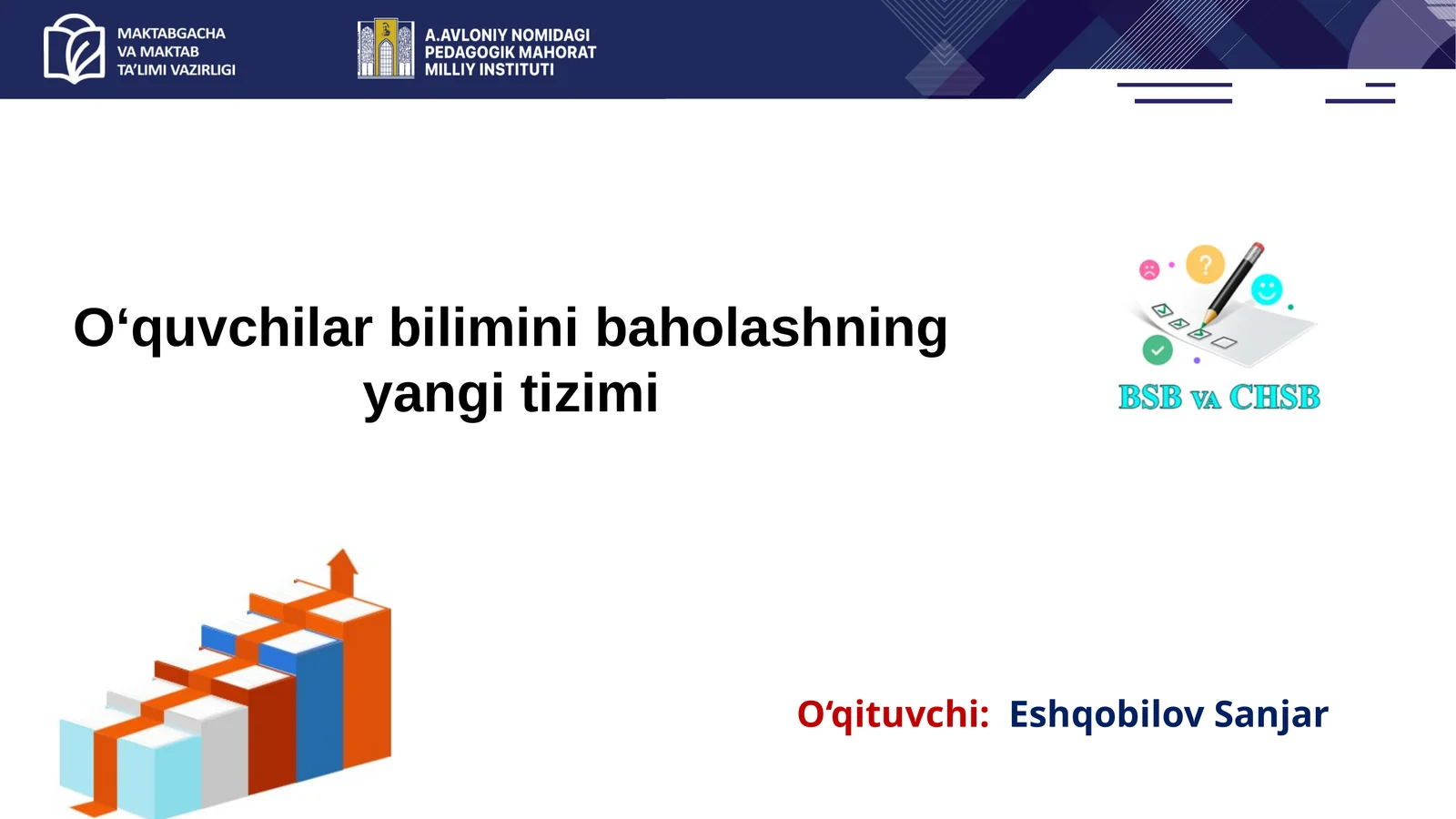 O‘quvchilar bilimini baholashning yangi tizimi