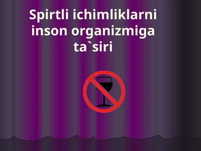 Kishining yoshlik davrida alkogol­ning ta’siri