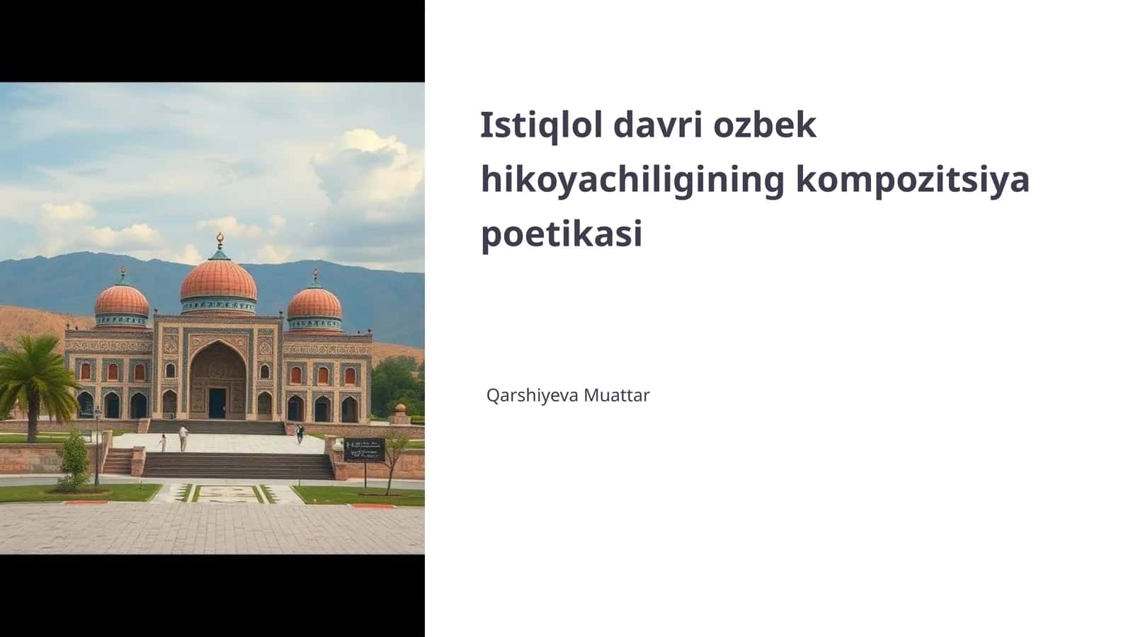 Istiqlol davri o'zbek hikoyachiligining kompozitsiya poetikasi