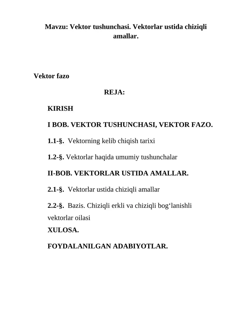 Vektor tushunchasi. Vektorlar ustida chiziqli amallar.