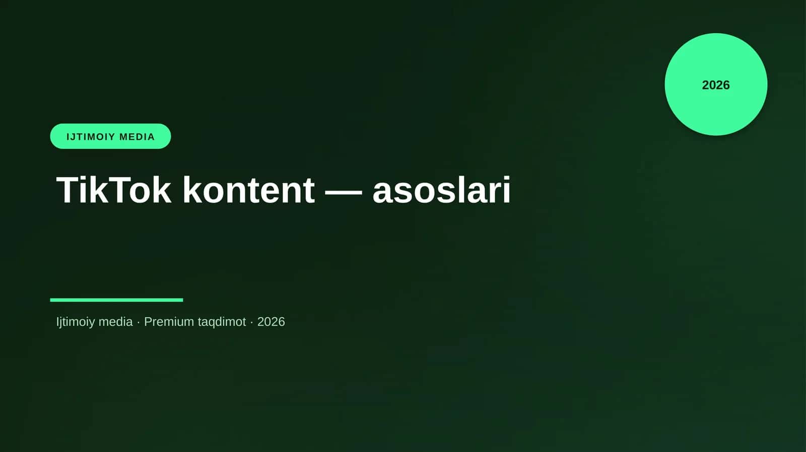 TikTok kontent — asoslari