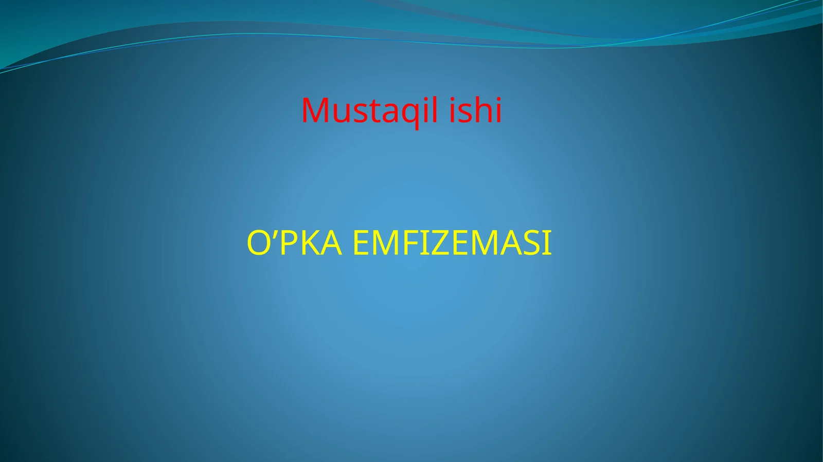 O’PKA EMFIZEMASI