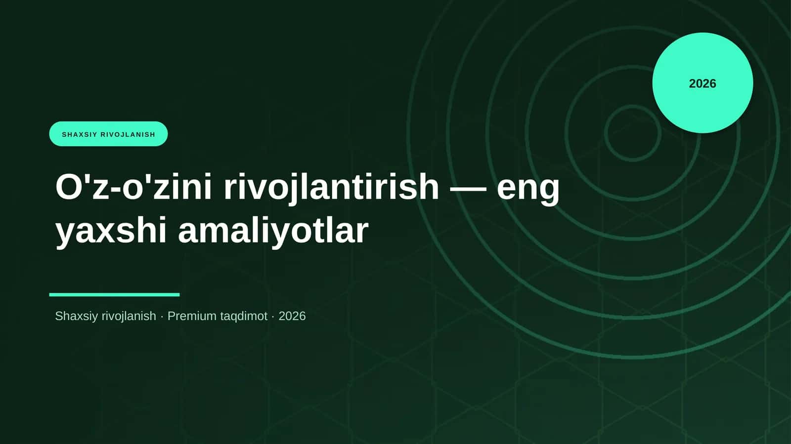 O'z-o'zini rivojlantirish — eng yaxshi amaliyotlar