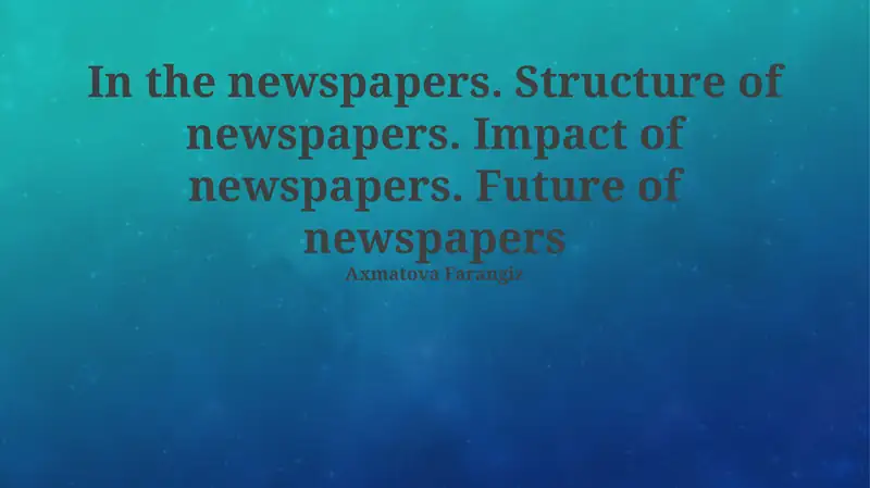 Newspapers: Structure and Function