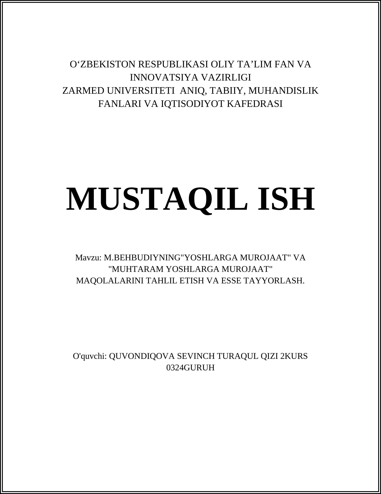 M.BEHBUDIYNING"YOSHLARGA MUROJAAT" VA "MUHTARAM YOSHLARGA MUROJAAT" MAQOLALARINI TAHLIL ETISH VA ESSE TAYYORLASH