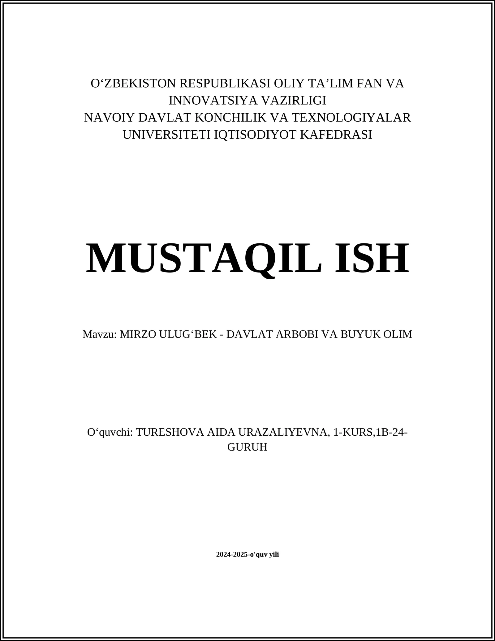 MIRZO ULUG‘BEK - DAVLAT ARBOBI VA BUYUK OLIM