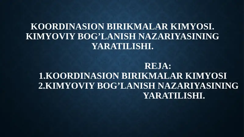 Kimyoviy bog’lanish nazariyasi
