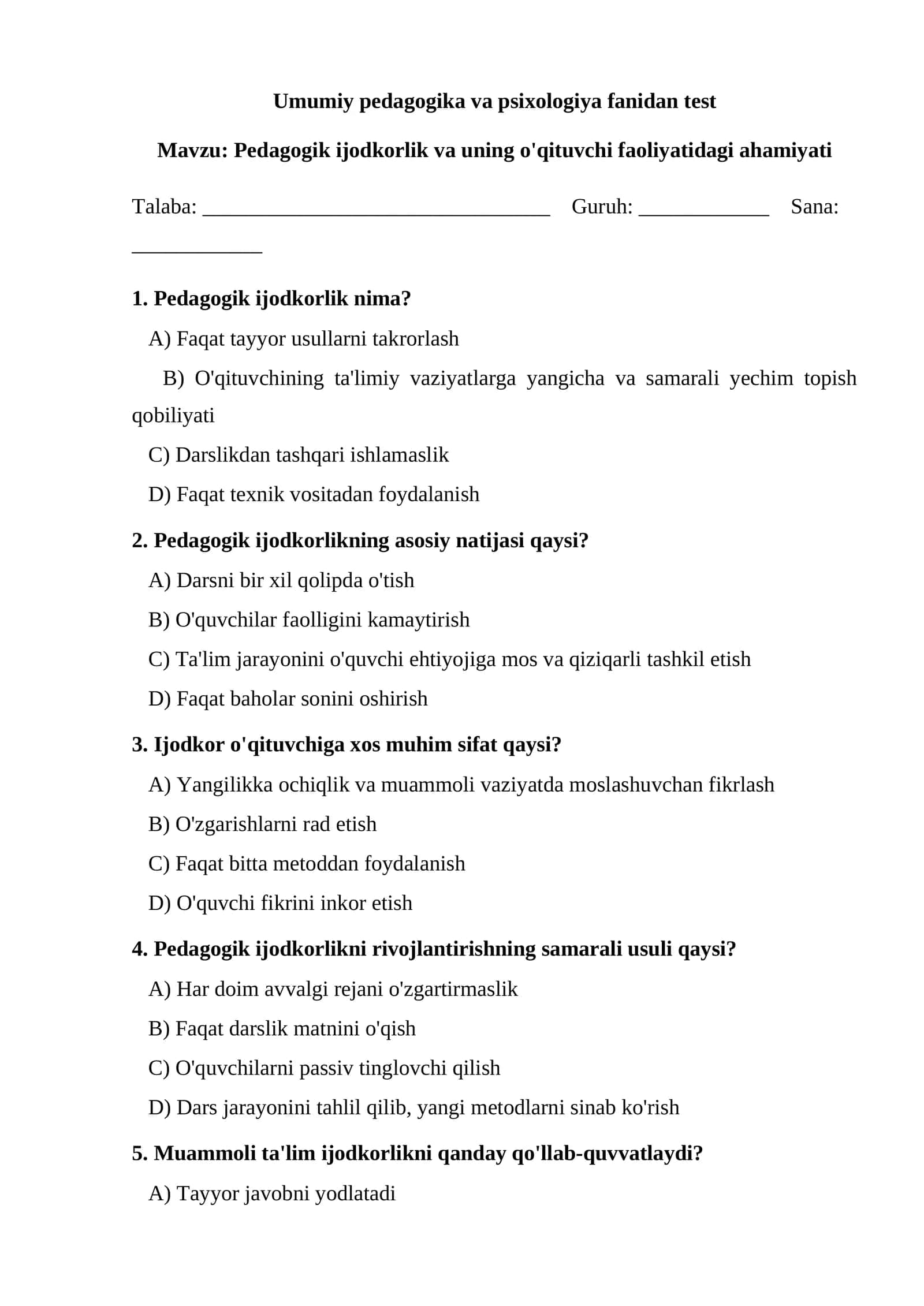 Pedagogik ijodkorlik va uning o'qituvchi faoliyatidagi ahamiyati TEST