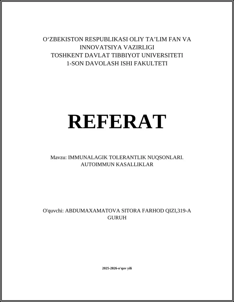 IMMUNALAGIK TOLERANTLIK NUQSONLARI. AUTOIMMUN KASALLIKLAR