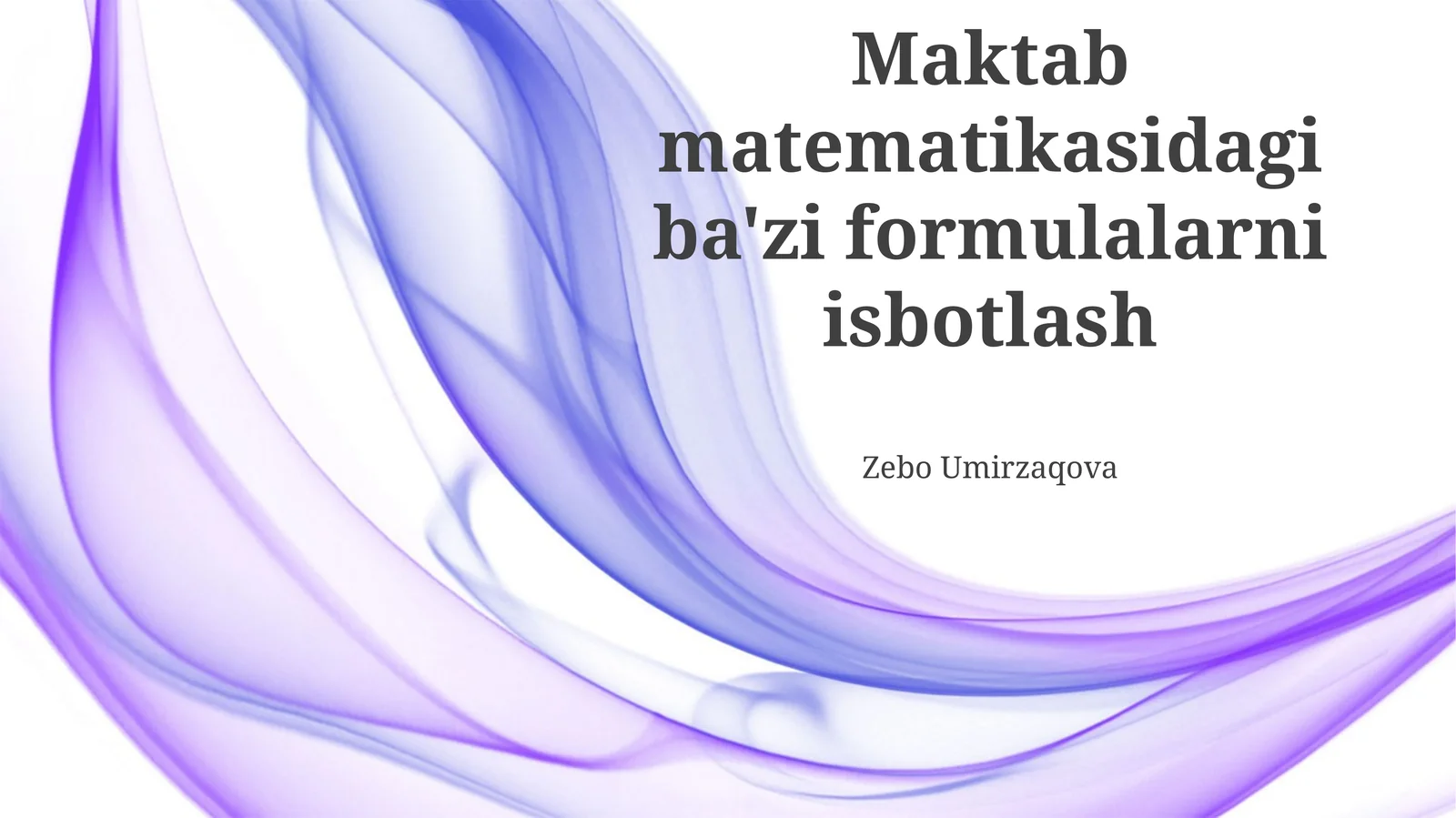 Maktab matematikasidagi ba'zi formulalarni isbotlash