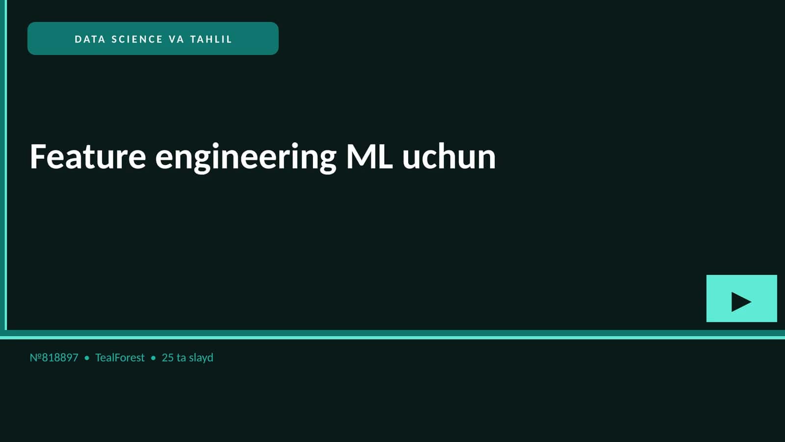 Feature engineering ML uchun