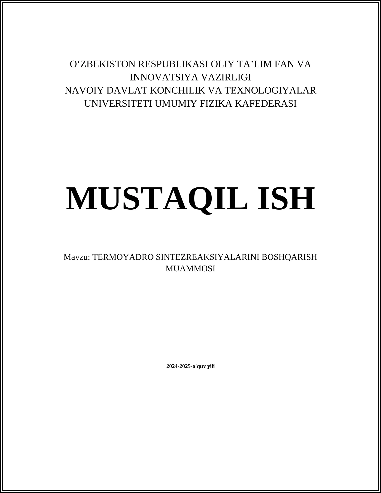 Termoyadro sintez reaktsiyalarini boshqarish muammosi