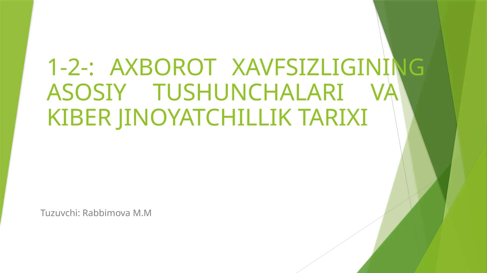 AXBOROT XAVFSIZLIGINING ASOSIY TUSHUNCHALARI VA KIBER JINOYATCHILLIK TARIXI