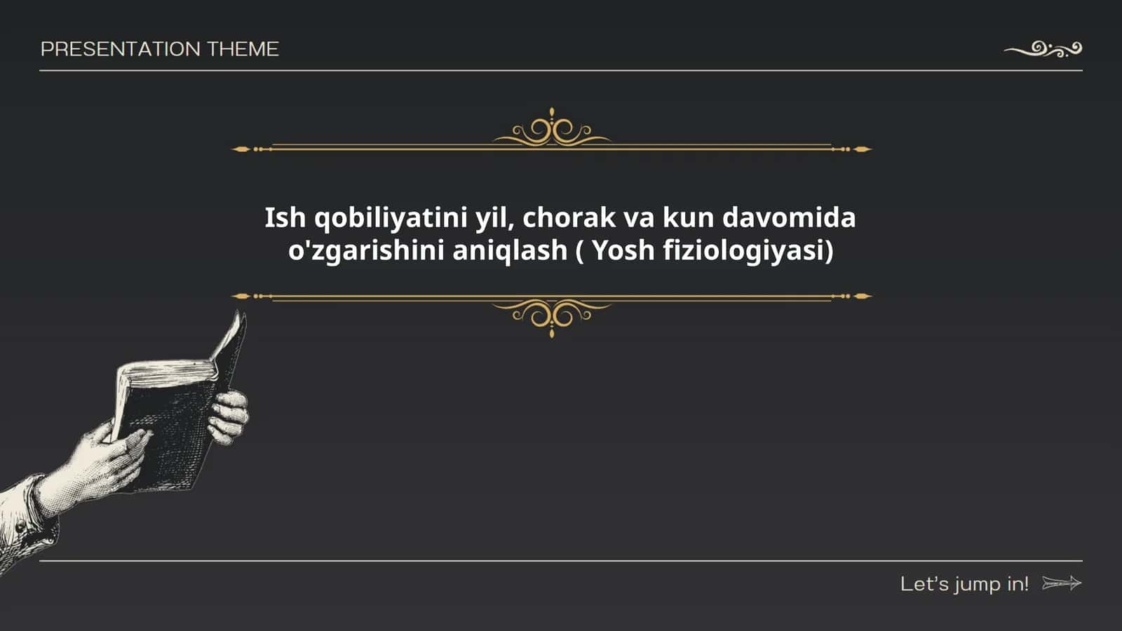 Ish qobiliyatini yil, chorak va kun davomida o'zgarishini aniqlash ( Yosh fiziologiyasi)