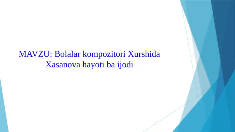Xurshida Xasanova hayoti