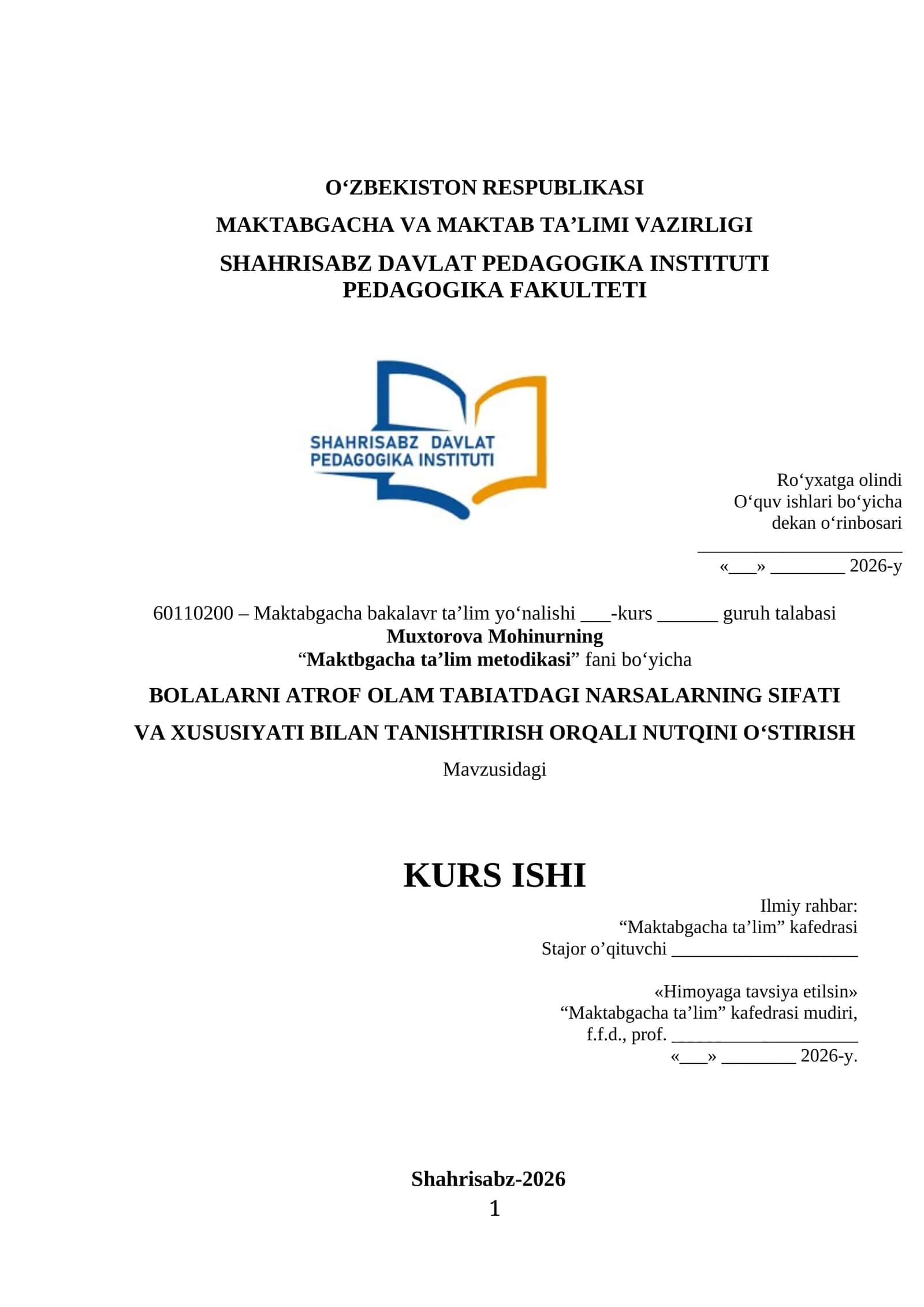 Bоlаlаrni аtrоf оlаm tabiatdagi narsalаrning sifаti vа xususiyаti bilаn tаnishtirish оrqli nutqini оʻstirish