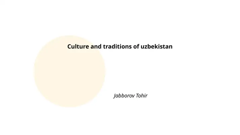 Culture and traditions of Uzbekistan