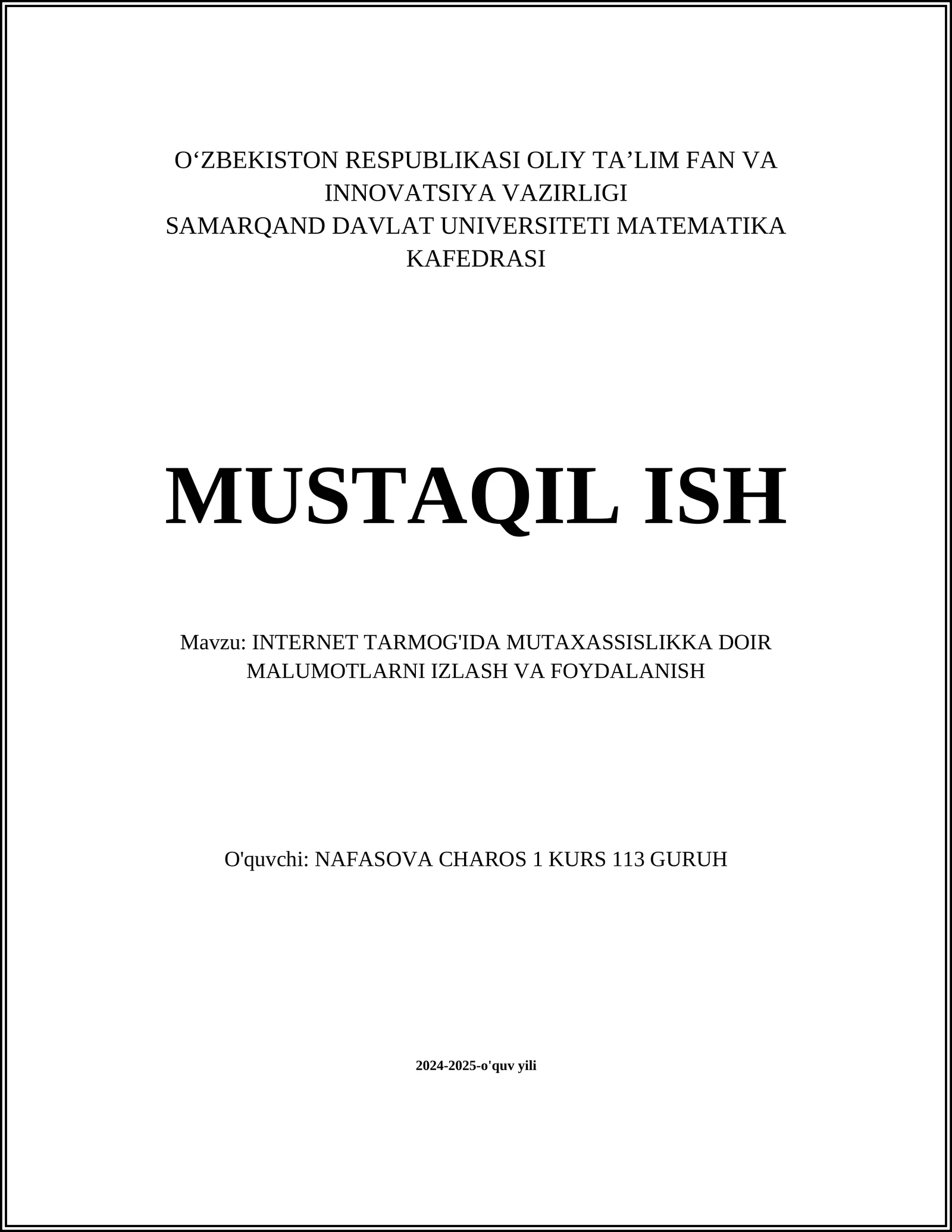 INTERNET TARMOG'IDA MUTAXASSISLIKKA DOIR MALUMOTLARNI IZLASH VA FOYDALANISH