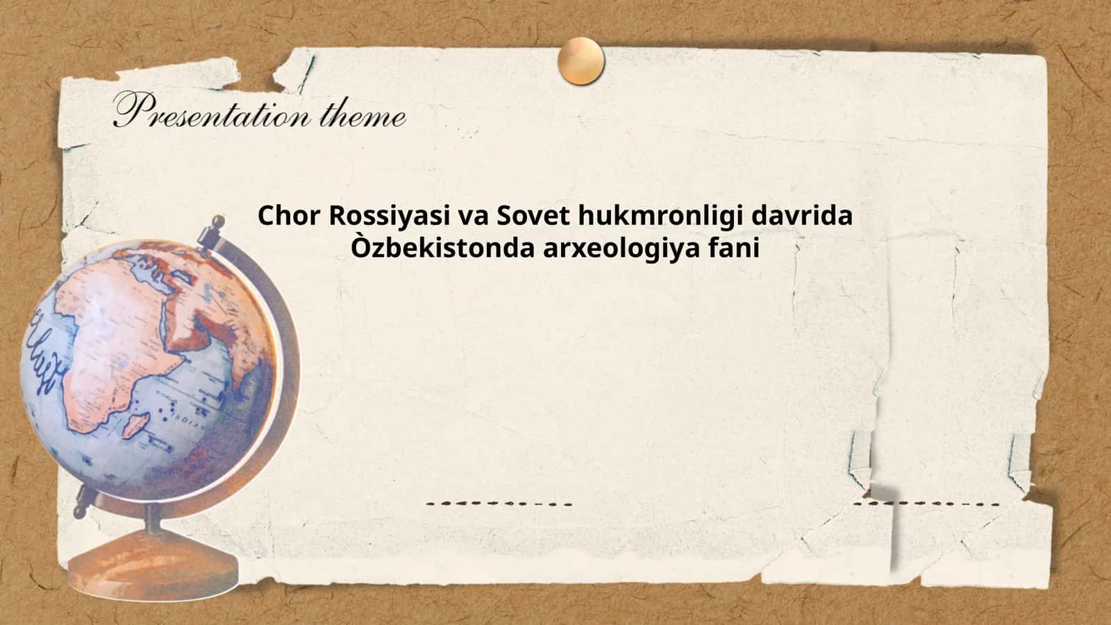 Chor Rossiyasi va Sovet hukmronligi davrida Òzbekistonda arxeologiya fani
