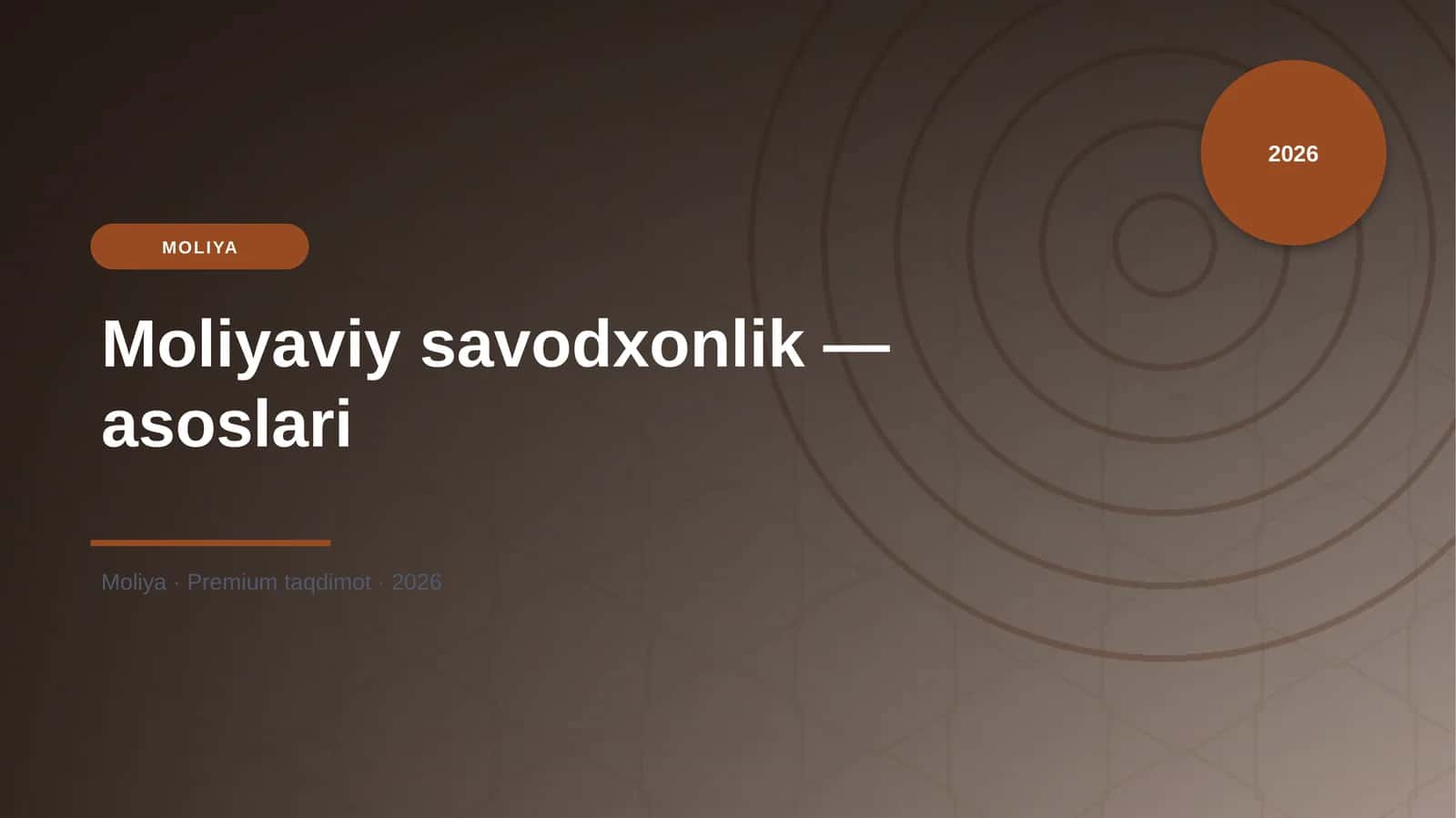 Moliyaviy savodxonlik — asoslari