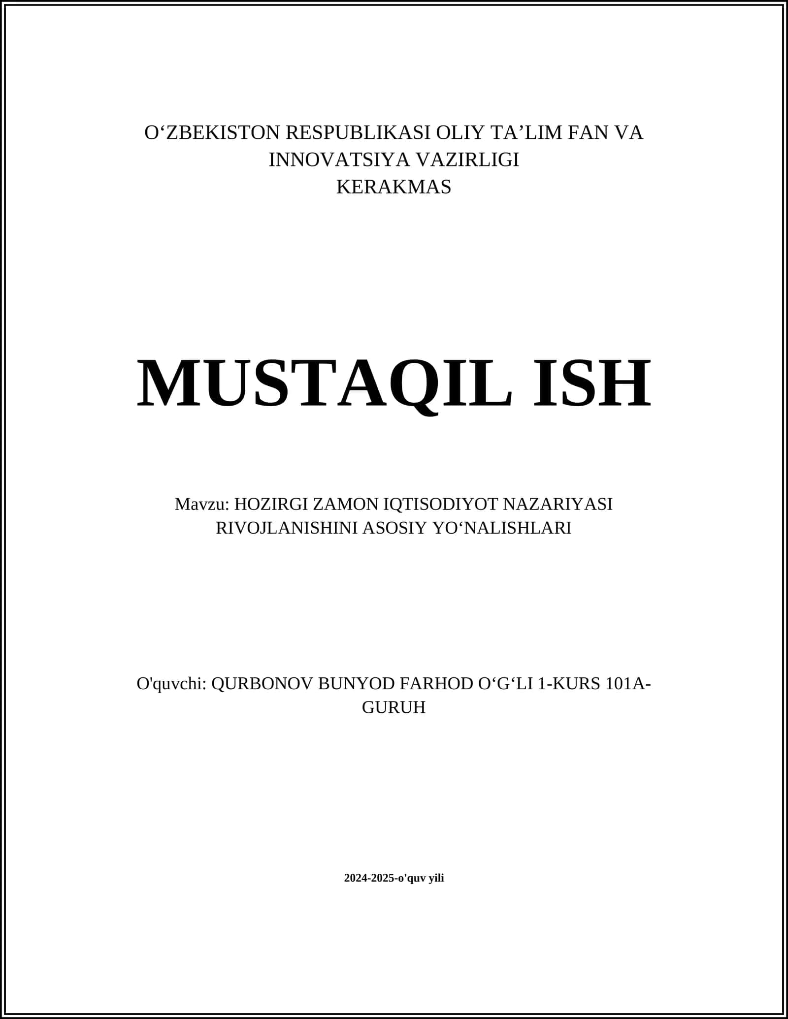 HOZIRGI ZAMON IQTISODIYOT NAZARIYASI RIVOJLANISHINI ASOSIY YOʻNALISHLARI