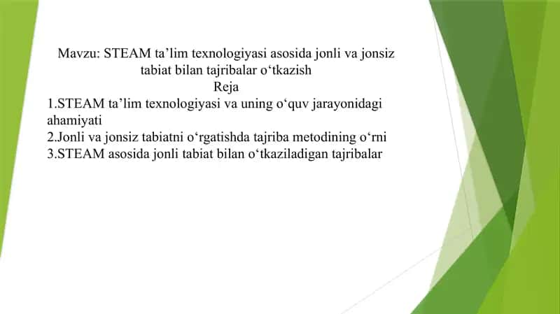 STEAM ta’lim texnologiyasi asosida jonli va jonsiz tabiat bilan tajribalar o‘tkazish