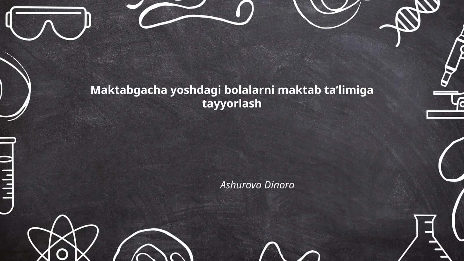 Maktabgacha yoshdagi bolalarni maktab taʼlimiga tayyorlash