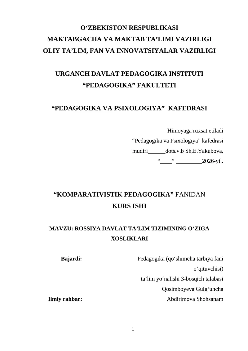 ROSSIYA DAVLAT TA’LIM TIZIMINING O‘ZIGA XOSLIKLARI
