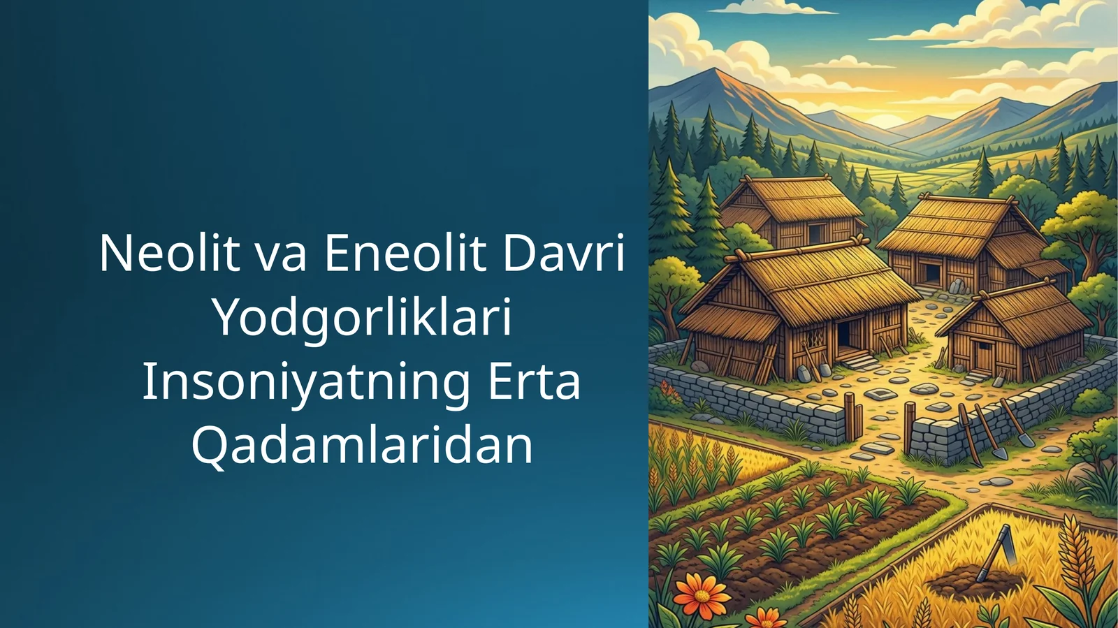 Neolit va Eneolit Davri Yodgorliklari