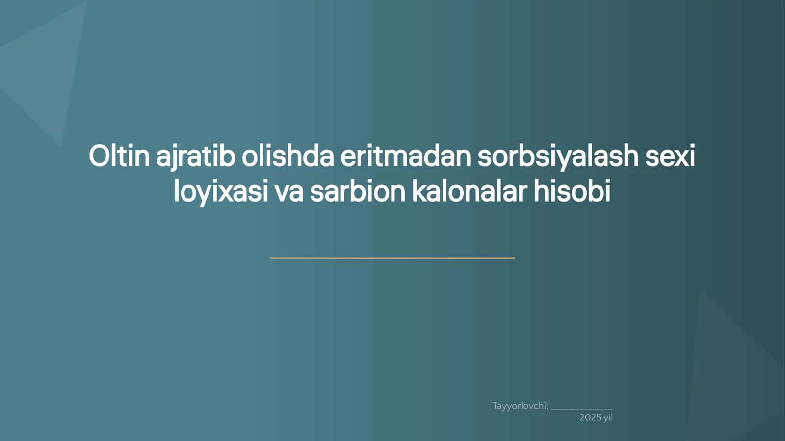 Oltin ajratib olishda eritmadan sorbsiyalash sexi loyixasi va sarbion kalonalar hisobi