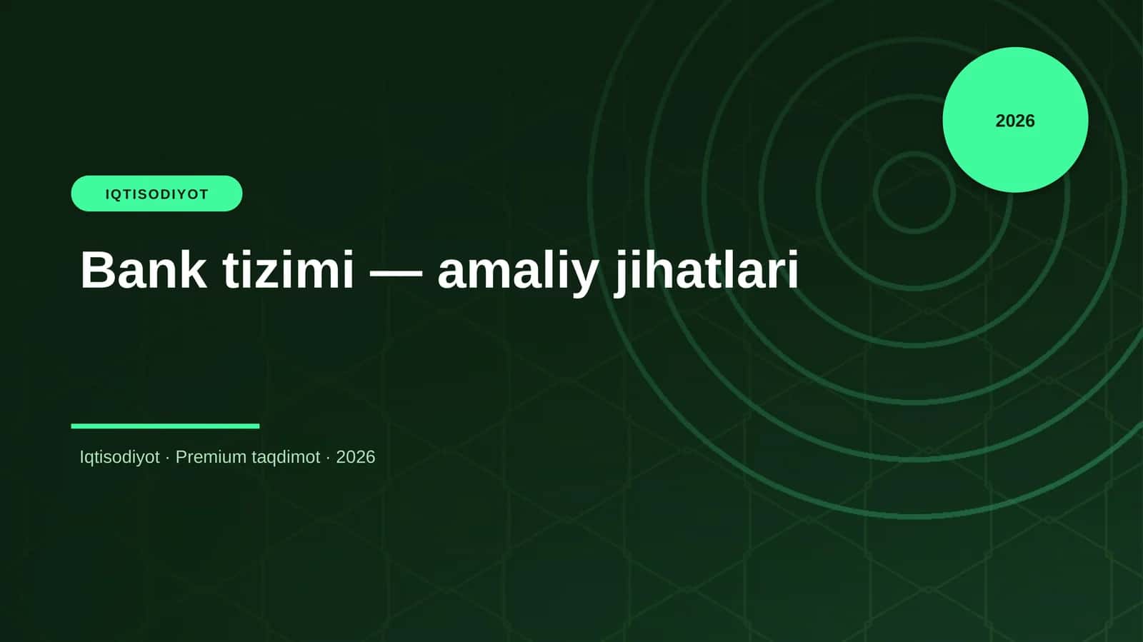 Bank tizimi — amaliy jihatlari