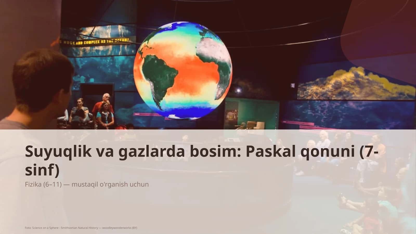 Suyuqlik va gazlarda bosim: Paskal qonuni (7-sinf)