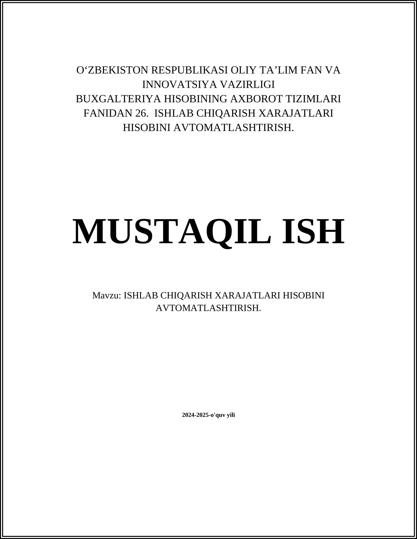 ISHLAB CHIQARISH XARAJATLARI HISOBINI AVTOMATLASHTIRISH